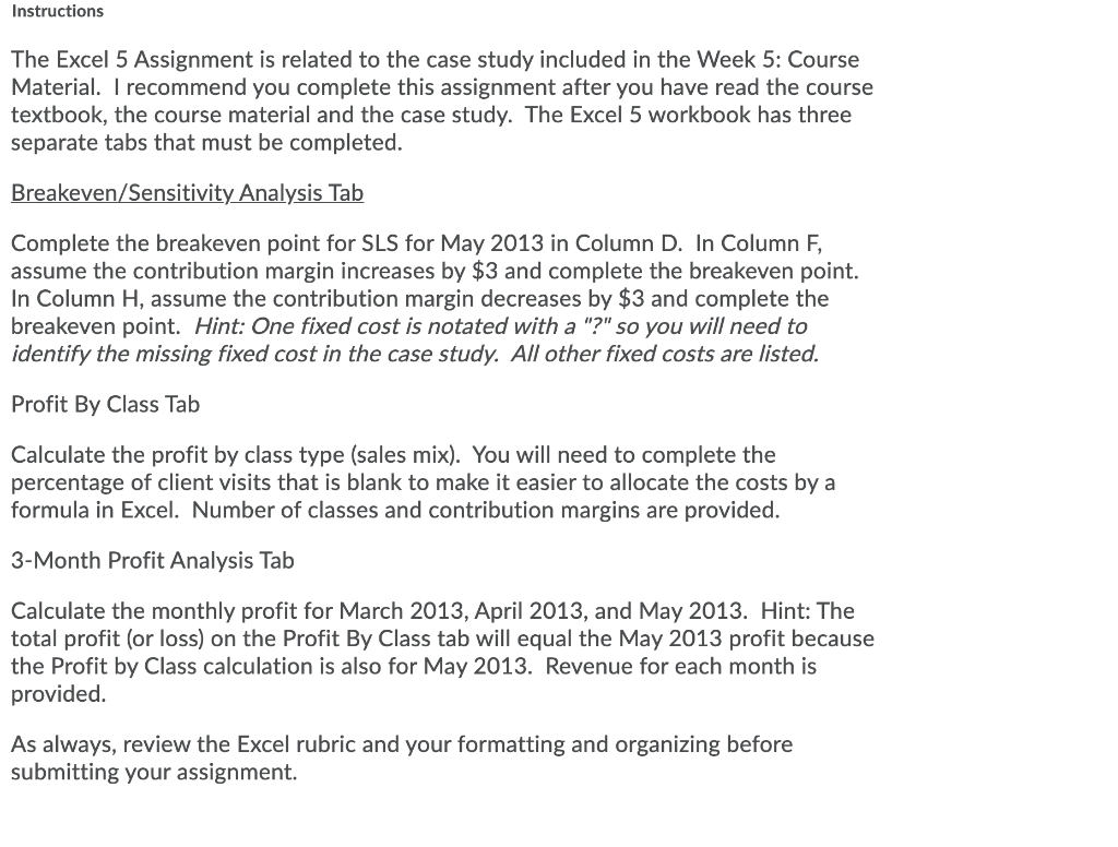 Solved Instructions The Excel 5 Assignment is related to the | Chegg.com