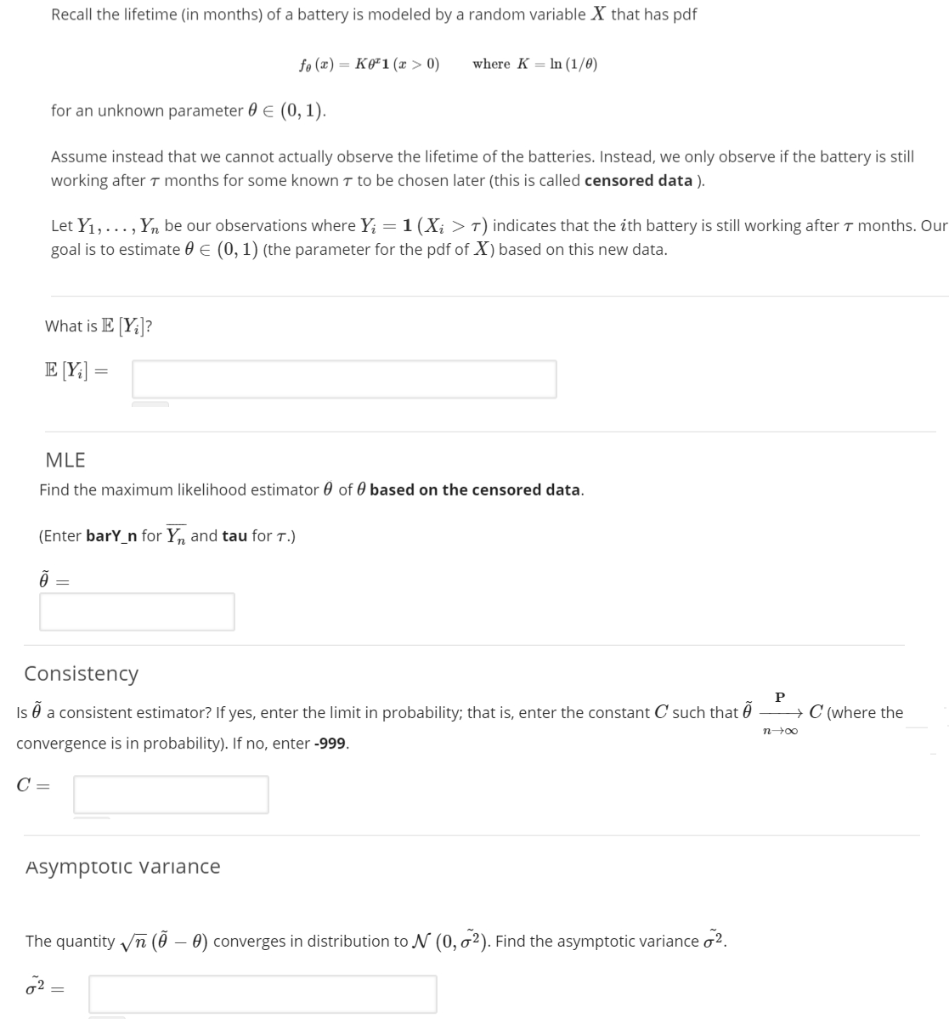 Recall the lifetime in months) of a battery is