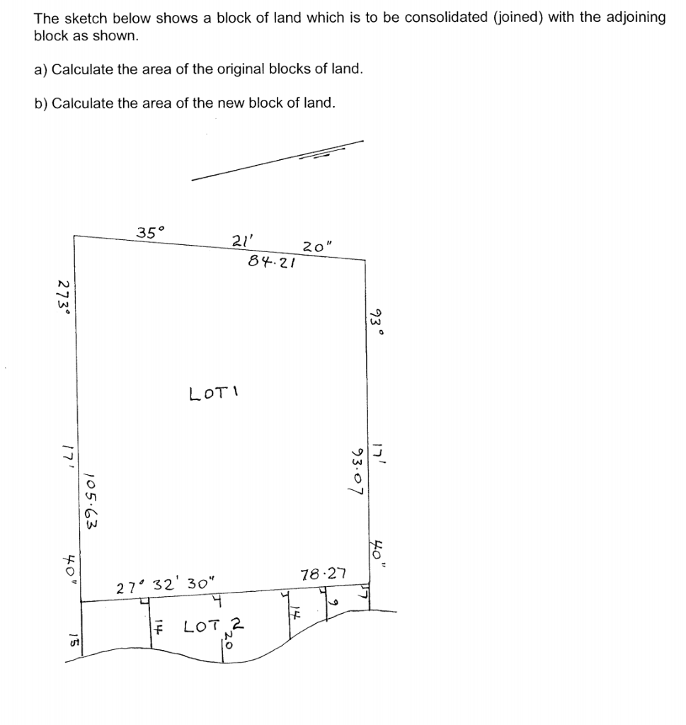 solved-the-sketch-below-shows-a-block-of-land-which-is-to-be-chegg