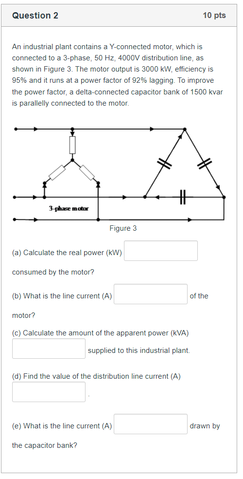 Solved Question 2 10 pts An industrial plant contains a | Chegg.com