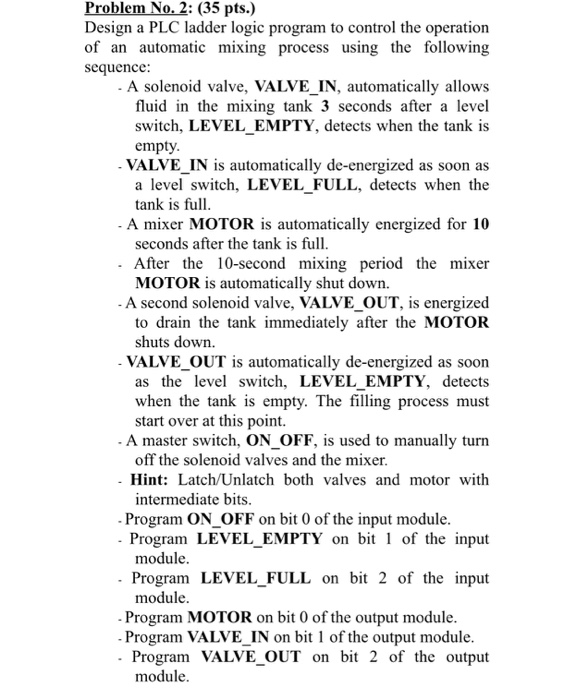 Solved Problem No. 2: (35 pts.) Design a PLC ladder logic | Chegg.com