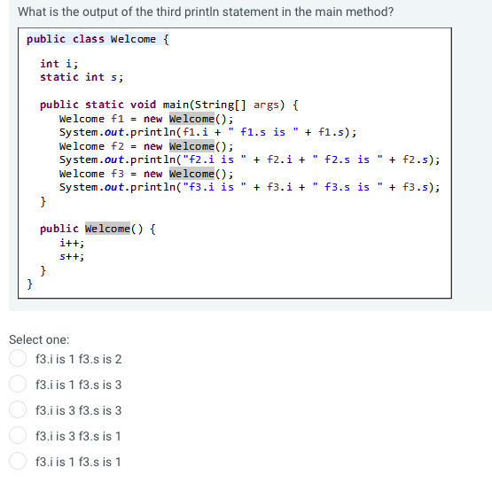 Solved What Is The Output Of The Third Println Statement