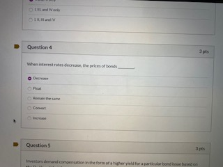 Solved und von Question 4 When interest rates decrease the | Chegg.com