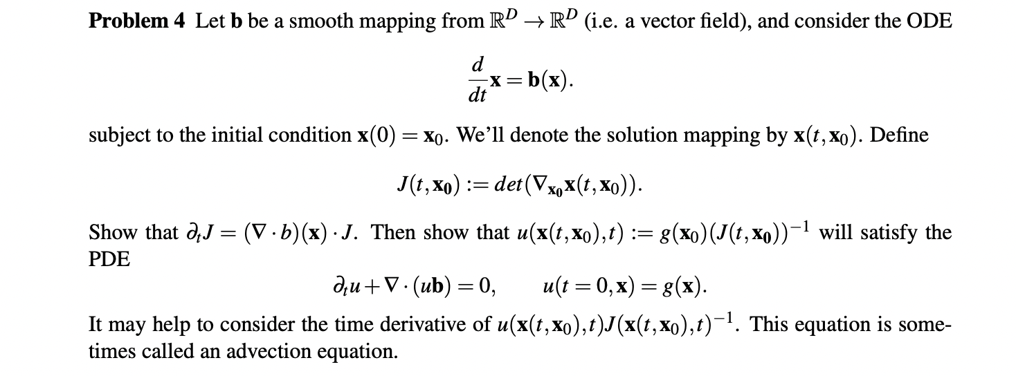 Problem 4 Let b be a smooth mapping from RD→RD (i.e. | Chegg.com