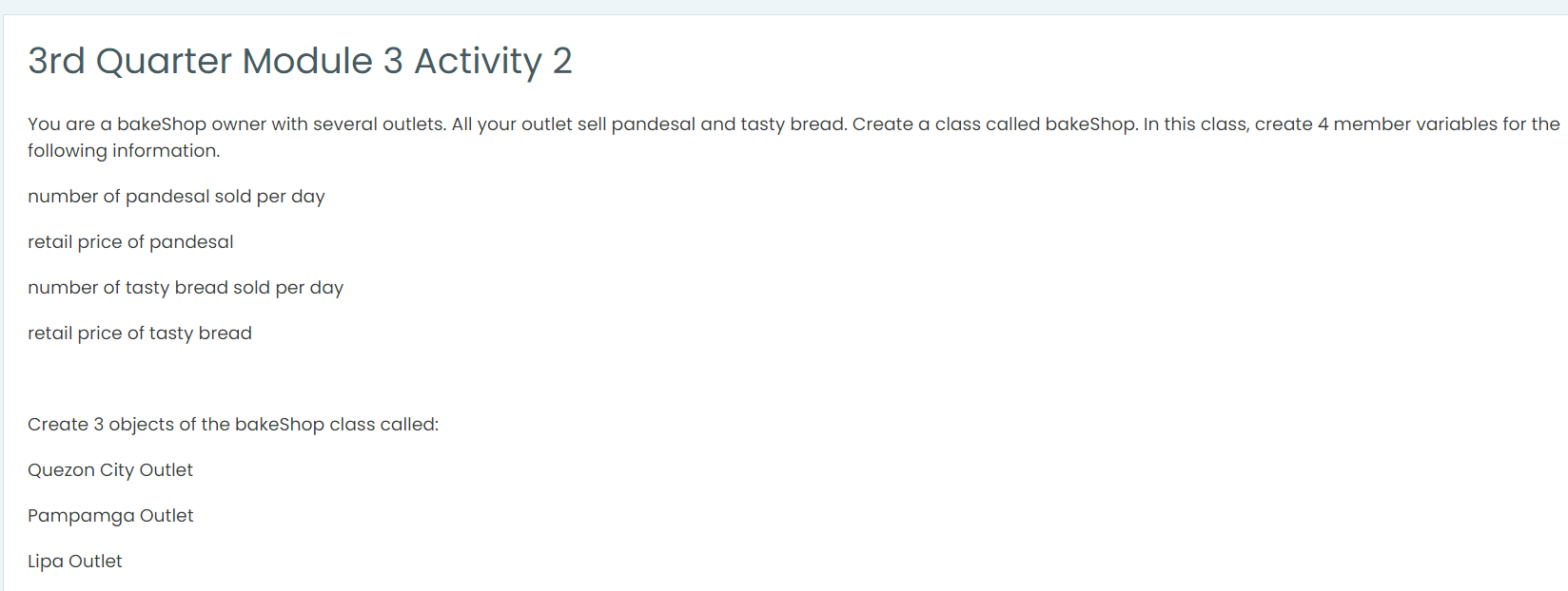 Solved 3rd Quarter Module 3 Activity 2 You are a bakeShop | Chegg.com