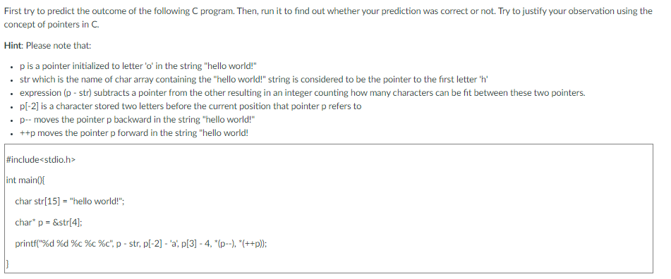 Solved First try to predict the outcome of the following C | Chegg.com