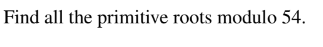 Find all the primitive roots modulo 54.