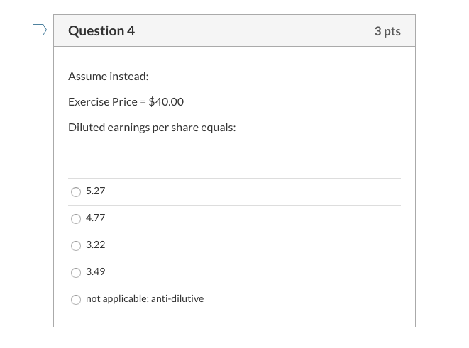 Solved Question 1 3 pts USE THE FOLLOWING INFORMATION FOR | Chegg.com
