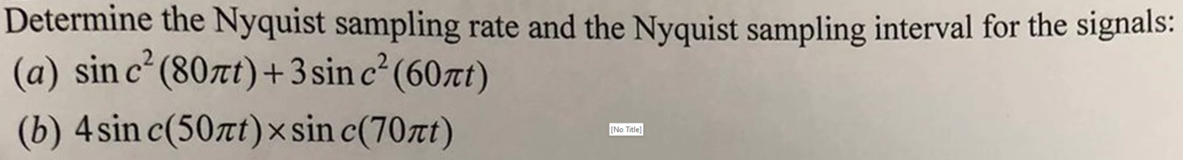 Solved Determine the Nyquist sampling rate and the Nyquist