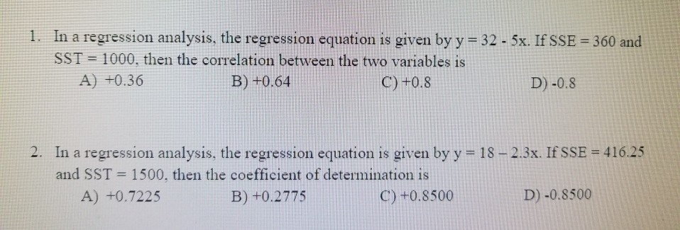 Solved 1. In a regression analysis, the regression equation | Chegg.com