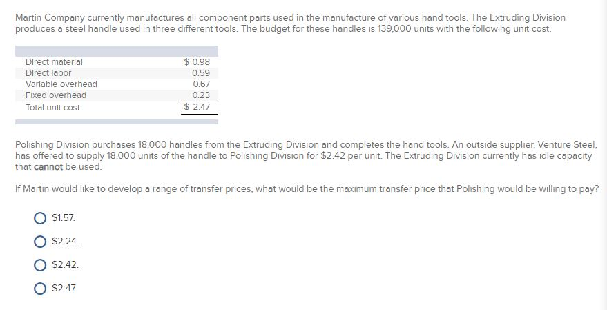 Solved Martin Company currently manufactures all component | Chegg.com