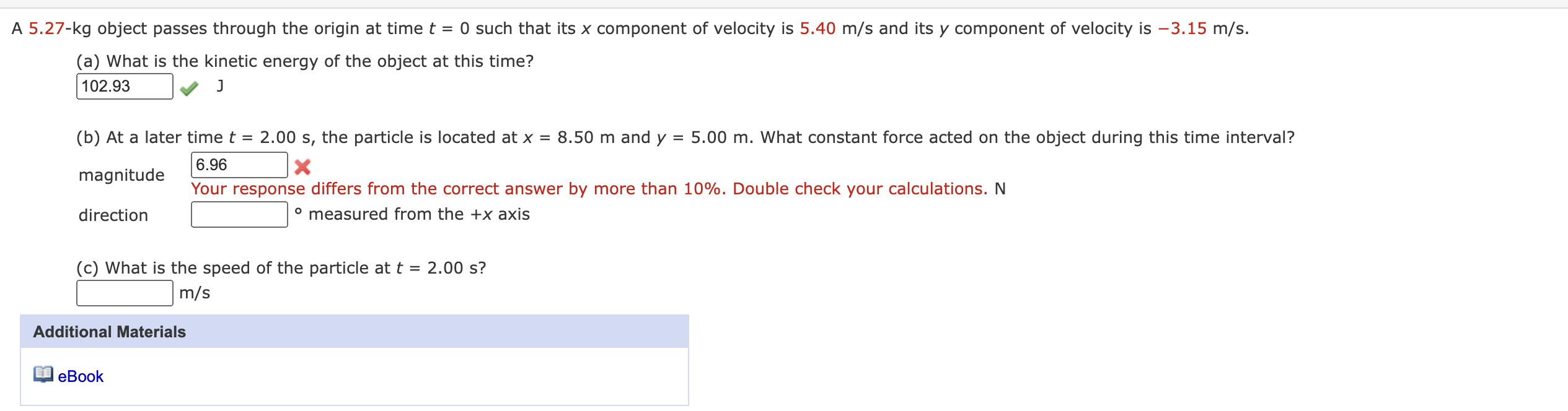 Solved 5.27−kg object passes through the origin at time t=0 | Chegg.com