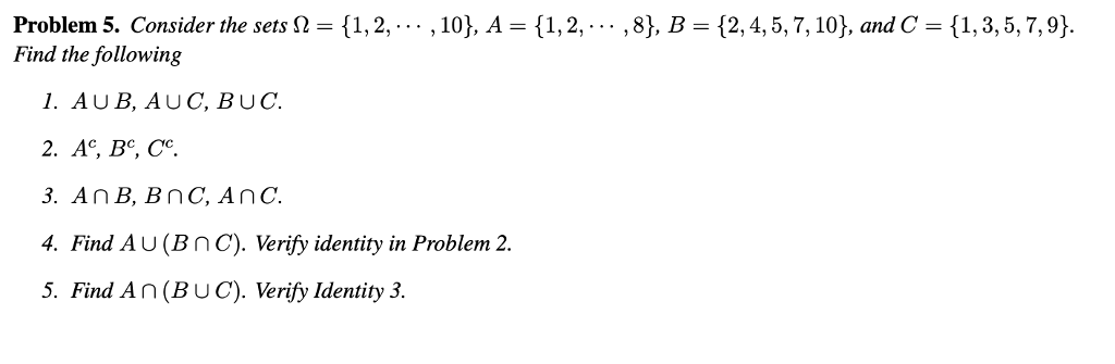 Solved Problem 5. Consider the sets 2 -1,2, .. ,10), | Chegg.com