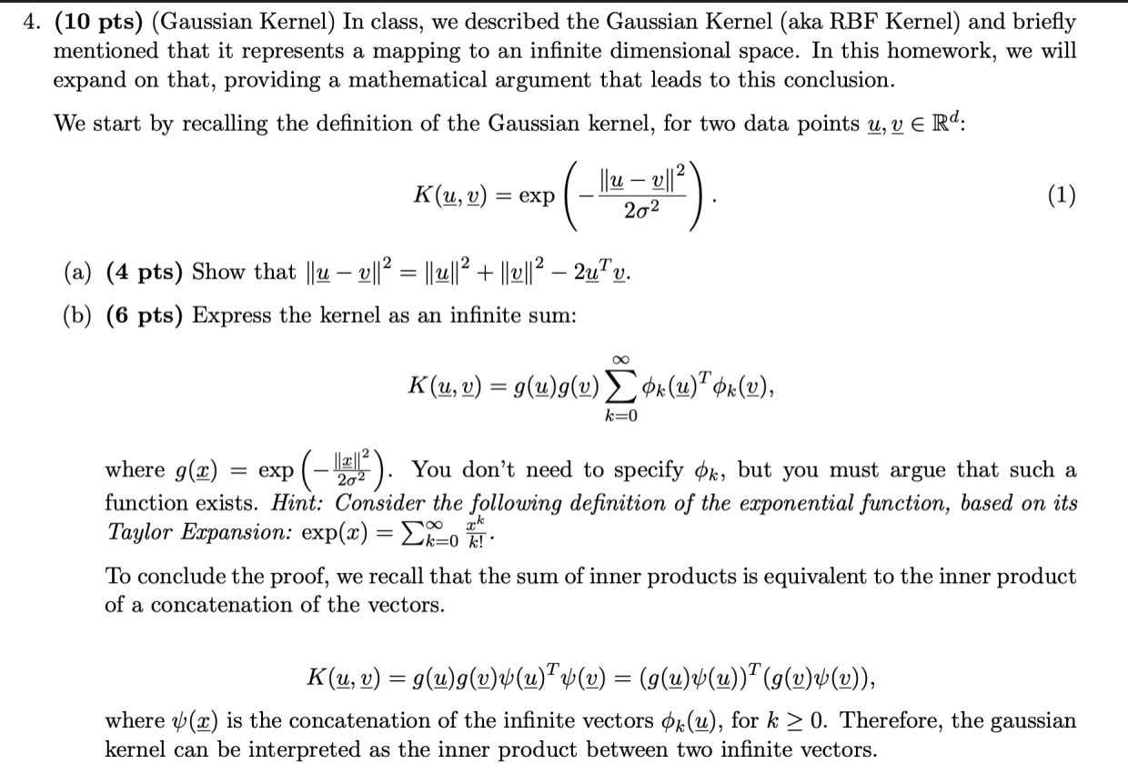 4. (10 pts) (Gaussian Kernel) In class, we described | Chegg.com