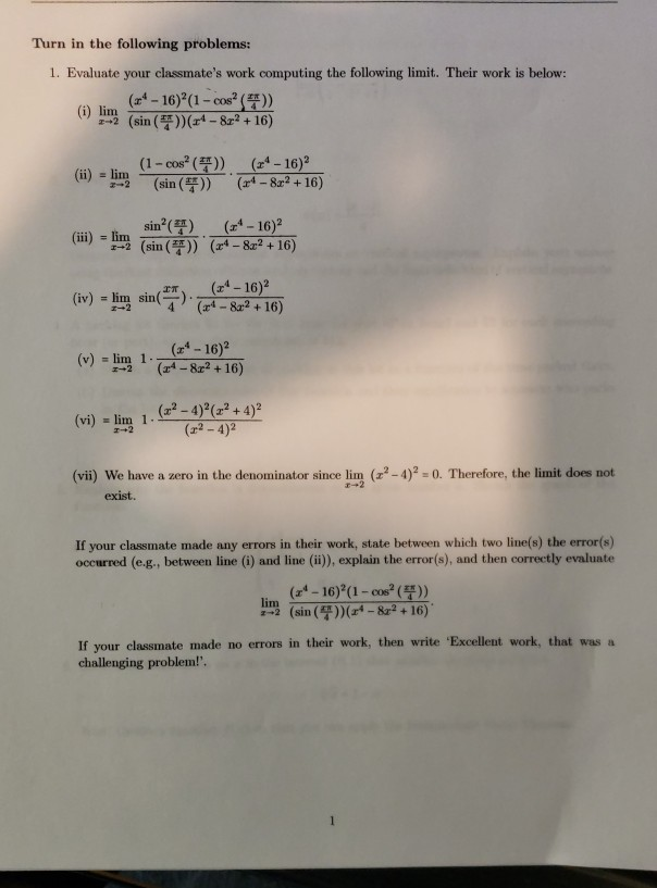Solved Turn in the following problems: 1. Evaluate your | Chegg.com