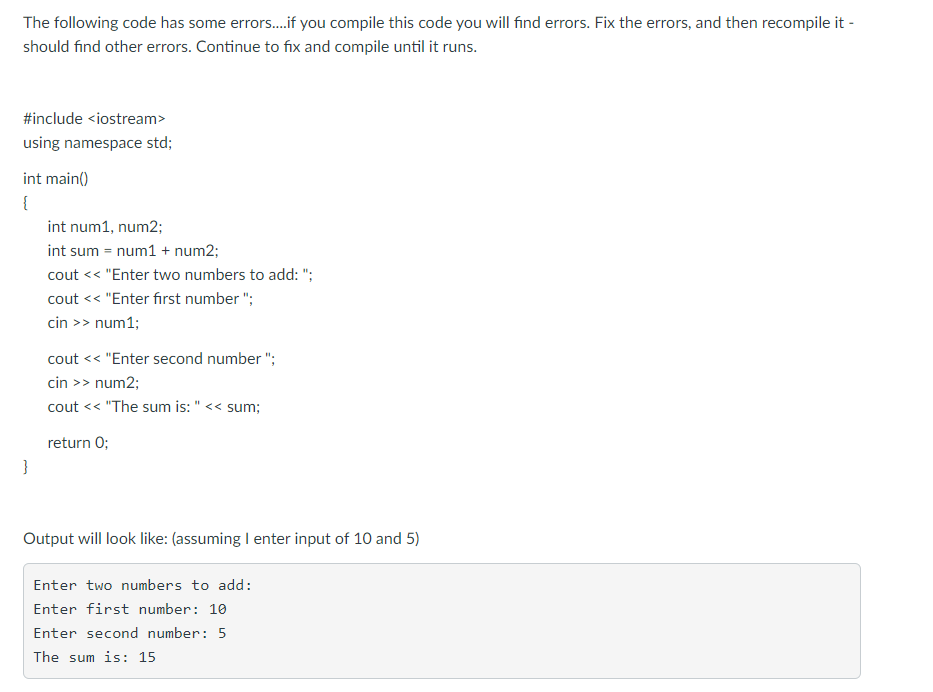 Solved The following code has some errors...if you compile | Chegg.com