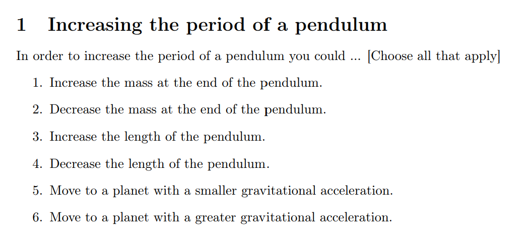 Solved 1 Increasing the period of a pendulum In order to | Chegg.com