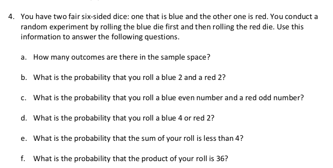 Solved 4. You Have Two Fair Six-sided Dice: One That Is Blue | Chegg.com