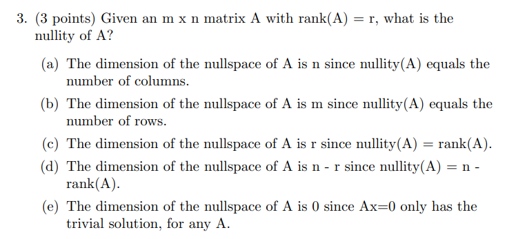 Solved 3. (3 points) Given an mxn matrix A with rank(A)=r, | Chegg.com