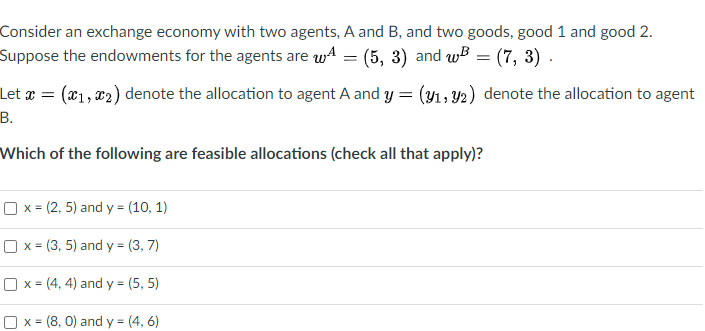 Solved Consider An Exchange Economy With Two Agents, A And | Chegg.com