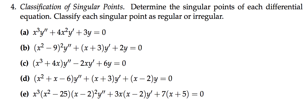 solved-4-classification-of-singular-points-determine-the-chegg