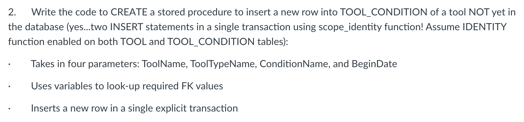 Solved 2. Write the code to CREATE a stored procedure to | Chegg.com