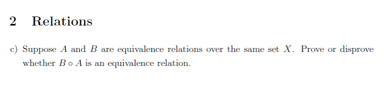 Solved 2 Relations C) Suppose A And B Are Equivalence | Chegg.com