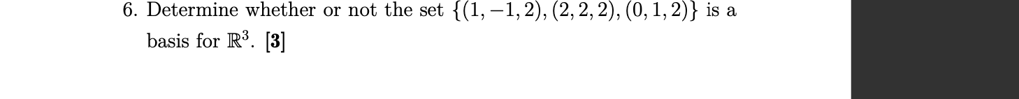 Solved 6. Determine whether or not the set | Chegg.com