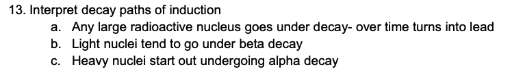 13. Interpret decay paths of induction a. Any large | Chegg.com