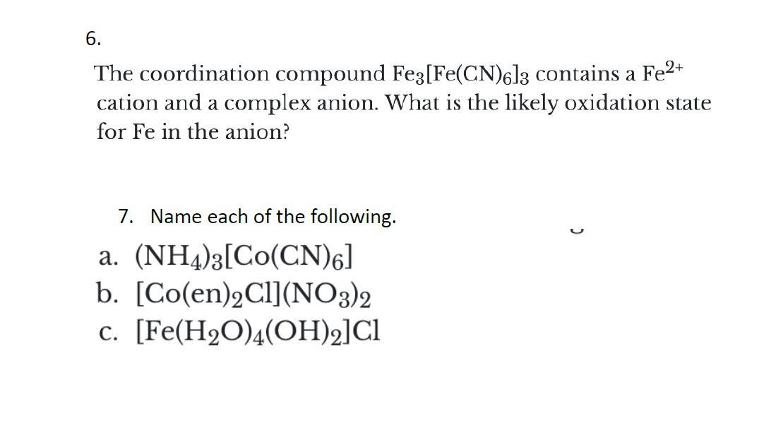 the oxidation state of fe in the complex k3 fe cn 6