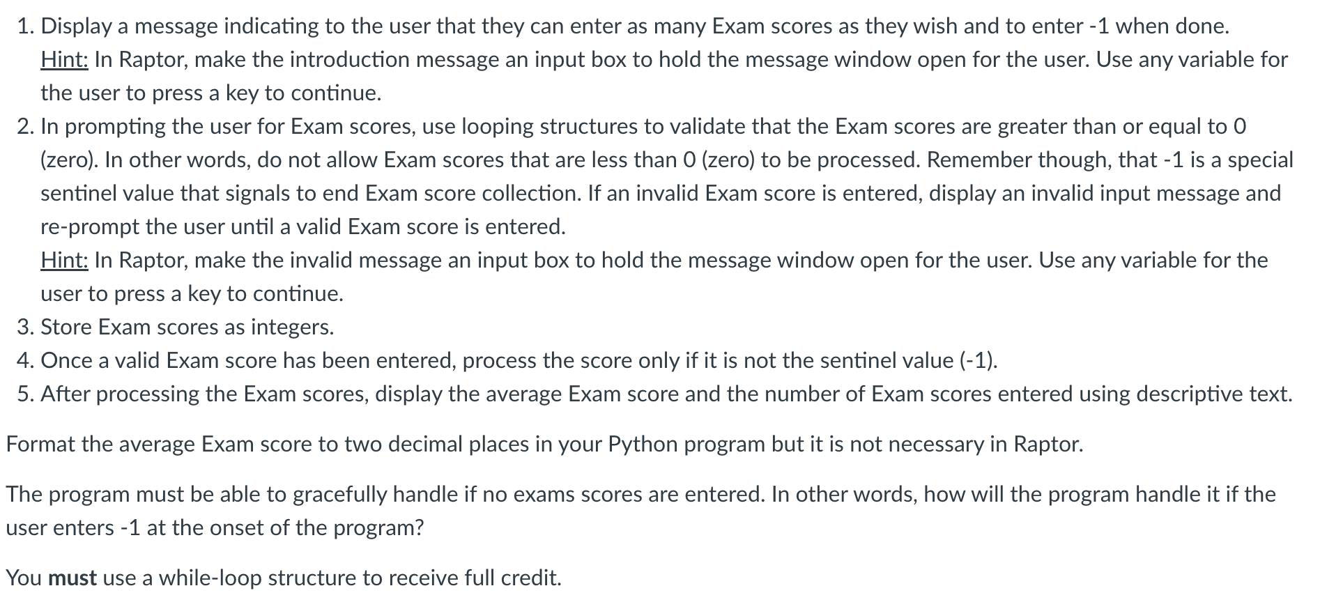 Solved 1. Display a message indicating to the user that they | Chegg.com
