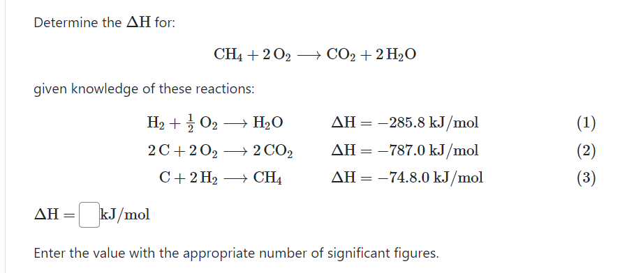 Solved Determine the ΔH for: CH4+2O2 CO2+2H2O given | Chegg.com