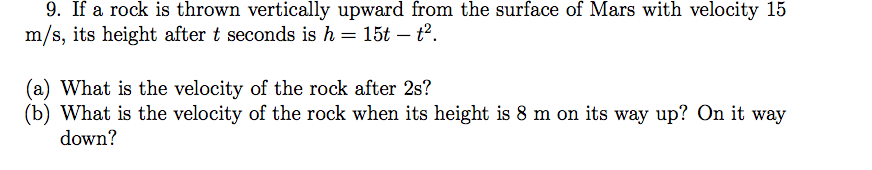 Solved 9. If a rock is thrown vertically upward from the | Chegg.com