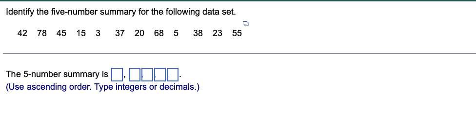 the five number summary includes all of the following