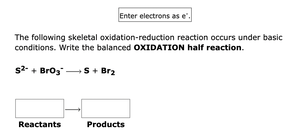 Solved The following skeletal oxidation-reduction reaction | Chegg.com