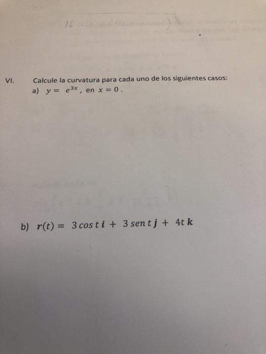 Solved Il VI. Calcule la curvatura para cada uno de los | Chegg.com