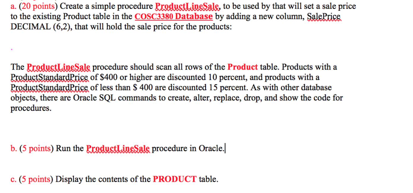 A Points Create A Simple Procedure Preductli Chegg Com