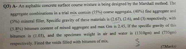 Solved (3) A-An asphaltic concrete surface course mixture is | Chegg.com