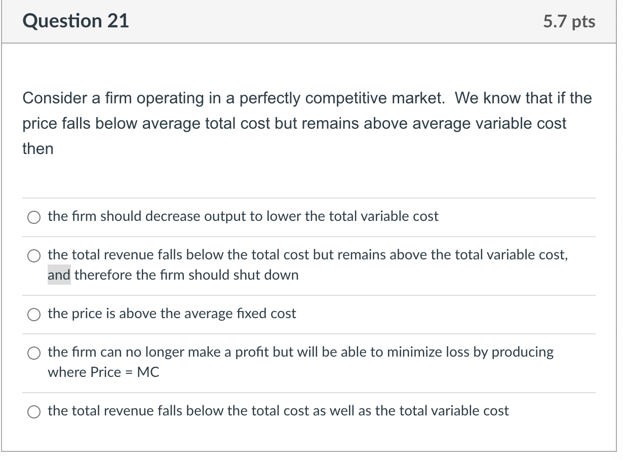 Solved Question 21 5.7 Pts Consider A Firm Operating In A | Chegg.com