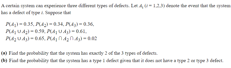 Solved A Certain System Can Experience Three Different Types | Chegg.com