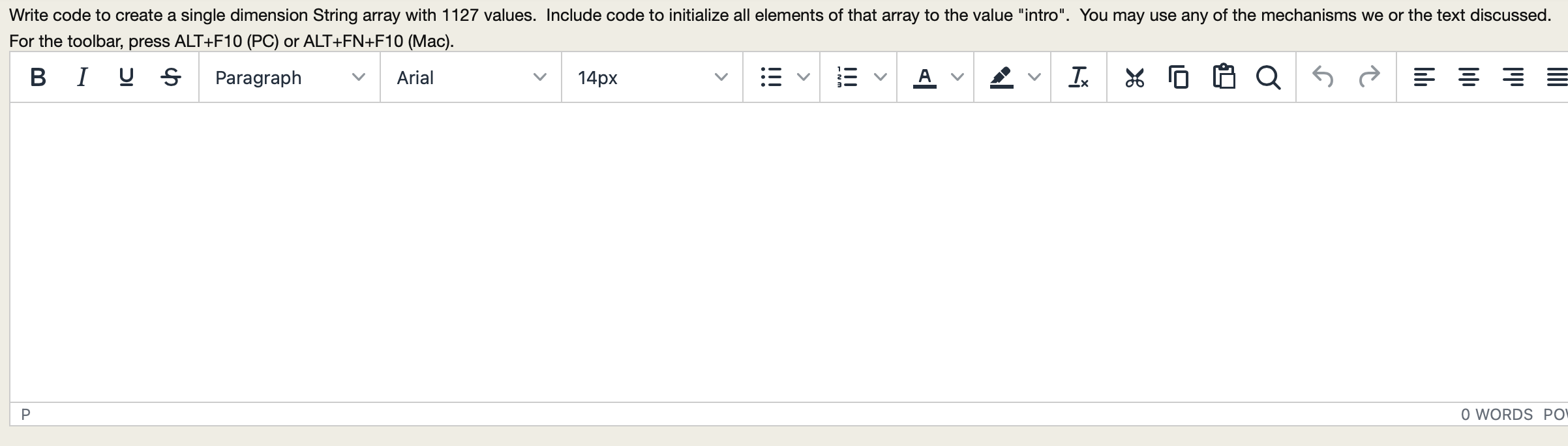 Solved Write code to create a single dimension String array | Chegg.com