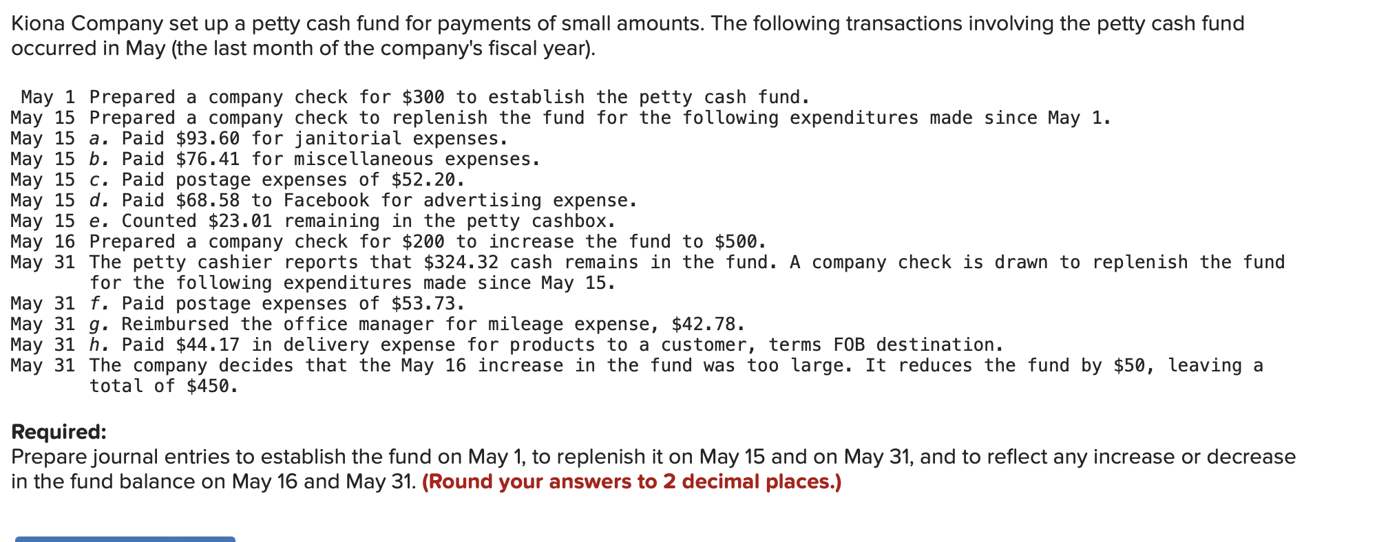 Solved Kiona Company Set Up A Petty Cash Fund For Payments | Chegg.com