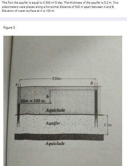 Solved The flow the aquifer is equal to 0.560 m′3/ day. The | Chegg.com