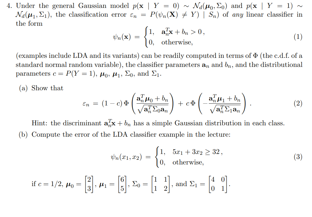 Solved = 4. Under the general Gaussian model p(x | Y = 0) ~ | Chegg.com