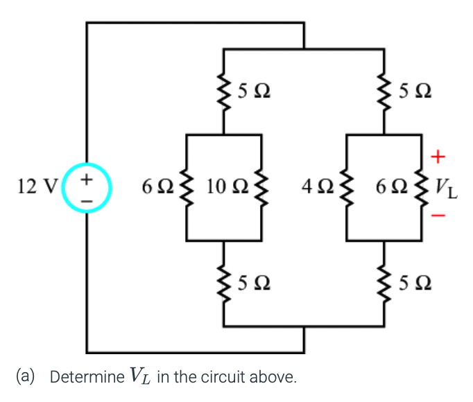 Solved 5 Ω 5Ω + 12 V + 1 6ΩΣ 10 Ω: 4ΩΣ 6 ΩξVL 5 Ω 5 Ω (a) | Chegg.com