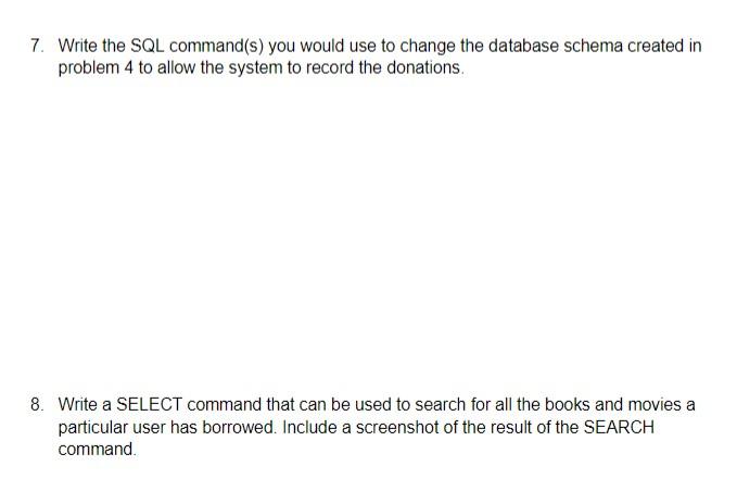 6. After the database system was created, the library | Chegg.com