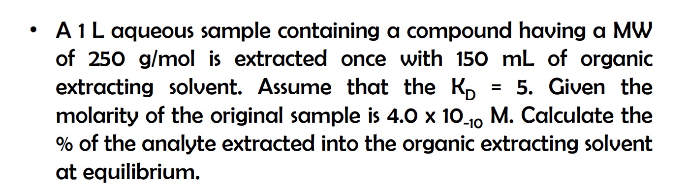 Solved A 1 L aqueous sample containing a compound having a | Chegg.com