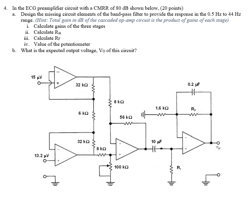 Solved 4. In the ECG preamplifier circuit with a CMRR of 80