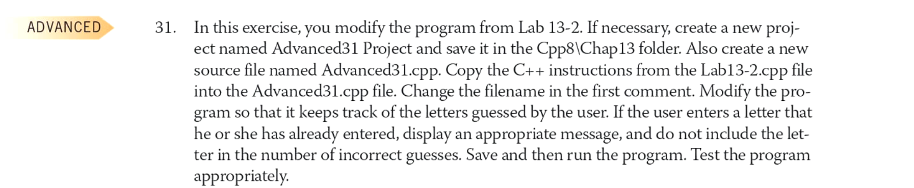 Solved ADVANCED 31. In this exercise, you modify the program | Chegg.com