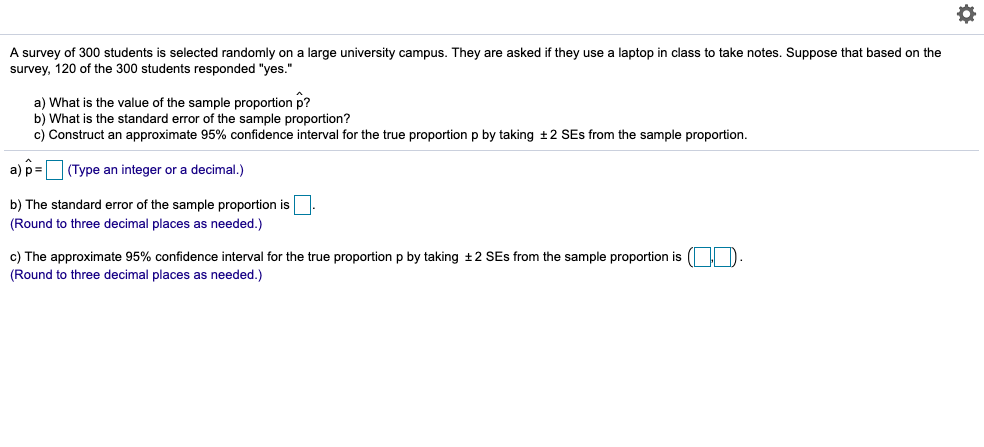 Solved A survey of 300 students is selected randomly on a | Chegg.com